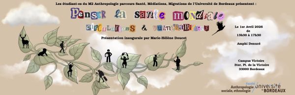 Penser la santé mondiales : circulations et vulnérabilités